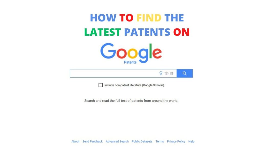 How to find the latest patents on Patent.Google.com